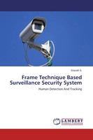 Frame Technique Based Surveillance Security System Human Detection And Tracking