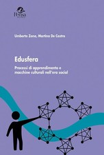 Libri Umberto Zona / De Castro Martina - Edusfera. Processi Di Apprendimento E M