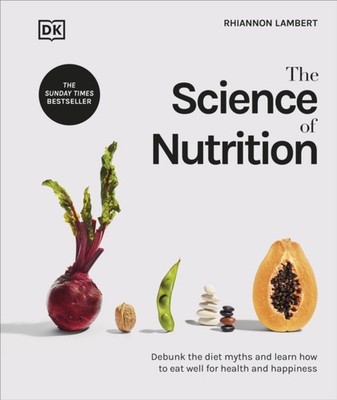 The Science of Nutrition by Rhiannon Lambert (Hardback Book)