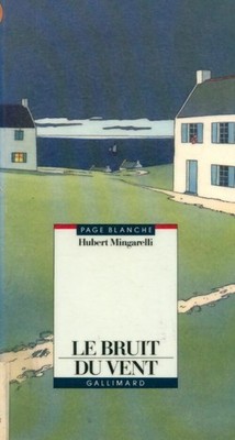 Das Geräusch des Windes - Hubert Mingarelli - V1050975
