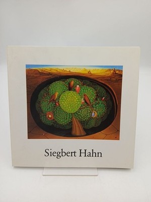 Siegbert Hahn : Ölbilder ; [Dt. Klingenmuseum Solingen, 20. Aug. - 15. Okt. 1978
