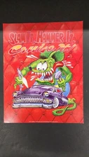 SLAM IT HAMMER IT  CRUISE   IT   RAT FINK POSTER  11 X 14  BC33