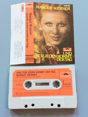 MARGOT WERNER '' Und für jeden kommt der Tag '', MC tape Kassette