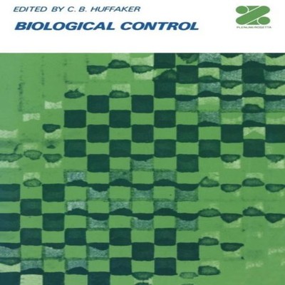 Biological Control C. B. Huffaker Paperback Springer Nature B.V.