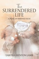 Tabitha Henton Lamb | The Surrendered Life | Taschenbuch | Englisch (2022)
