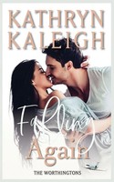 Falling Again Kathryn Kaleigh Taschenbuch Kartoniert / Broschiert Englisch 2022