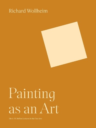 Painting as an Art by Richard Wollheim - 9780691252292