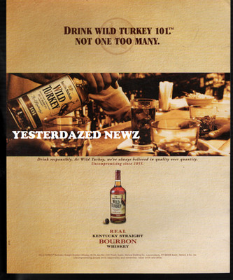 2006 Print ad for Wild Turkey Kentucky Straight Bourbon Whiskey