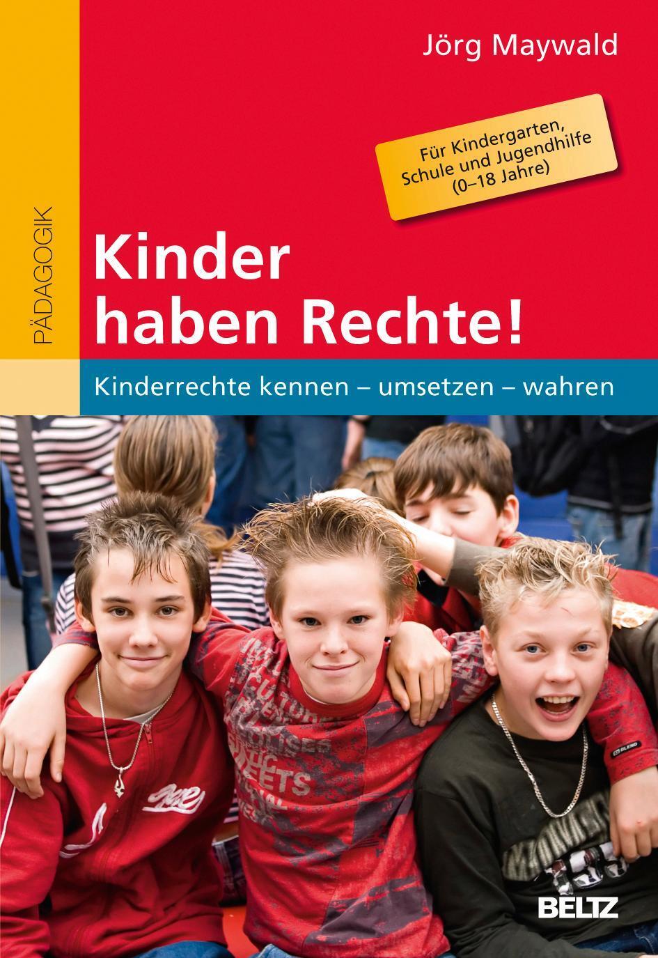 Thumbnail - Kinder Haben Rechte | Jörg Maywald | Taschenbuch | 232 S. | Deutsch |