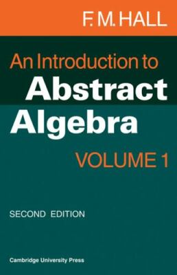 An Introduction to Abstract Algebra Hall Paperback Cambridge University Press