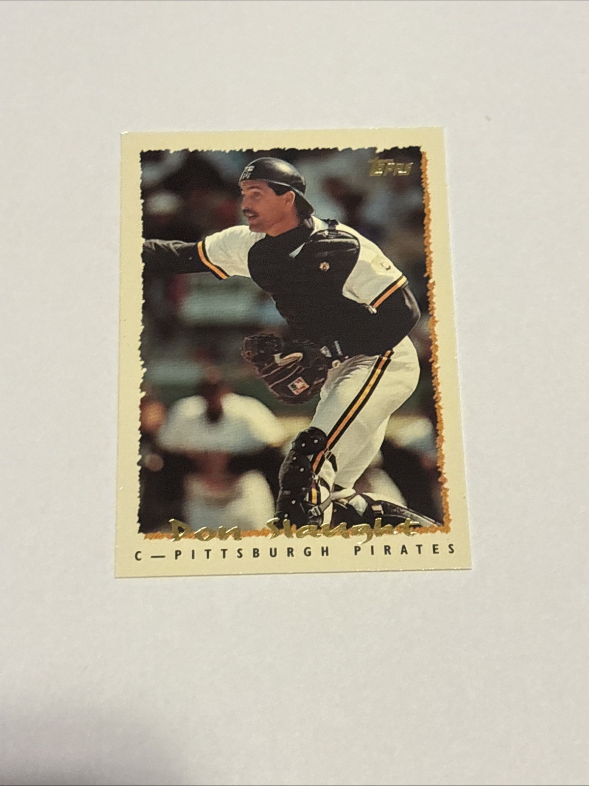 1995 Topps - Don Slaught #345 Pittsburgh Pirates