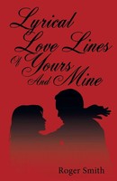 Roger Smith | Lyrical Love Lines Of Yours And Mine | Taschenbuch | Englisch