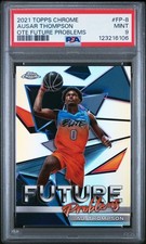 2021 TOPPS CHROME OVERTIME ELITE FUTURE PROBLEMS #FP-8 AUSAR THOMPSON PSA 9