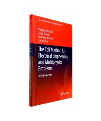 The Cell Method for Electrical Engineering and Multiphysics Problems: An Introdu