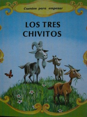 Los Tres Chivitos/Three Billy Goats Gruff (Start Off Stories) (Spanish Editi...