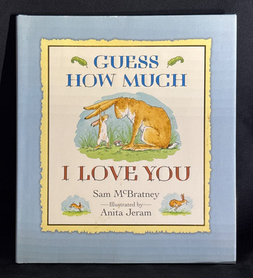 Guess How Much I Love You Sam McBratney Anita Jeram Hardcover Childrens Classic