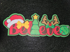 CHRISTMAS Cute Believe Title 3D premade paper piecing scrapbook diecut