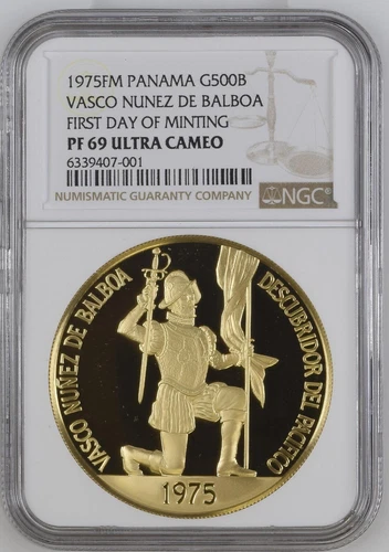 1975 Panama Gold 500 Balboa Vasco Nunez Balboa NGC PF 69 ULTRA CAMEO FIRST DAY!
