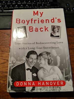 My Boyfriend's Back, Signed *New* HC 1st Ed Donna Hanover -ex wife Rudy Giuliani