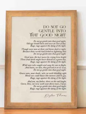 Dylan Thomas Poem Poster Do Not Go Gentle Into That Good Night Decor Art Poster