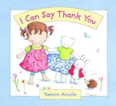 I Can Say Thank You Hardcover Tamsin Ainslie