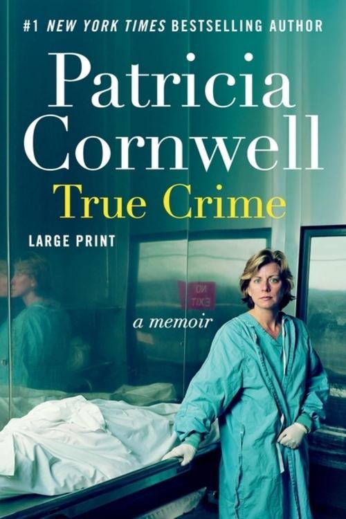 True Crime Patricia Cornwell