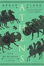 Athens: City of Wisdom (Hardback or Cased Book)