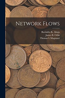 Ahuja - Network Flows - New paperback or softback - 96 - X555z