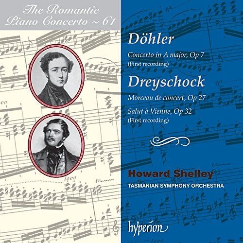 Howard Shelley - Theodor Döhler: Klavierkonzert in A-Dur / Alexander Dreyschock: