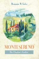 Benjamin W. Farley | Montesereno | Taschenbuch | Englisch (2018)