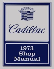 1973 Cadillac Shop Manual 1973 Cadillac Shop Manual