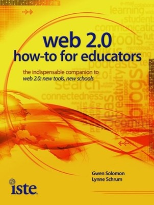 Web 2.0 How-To for Educators Paperback Gwen, Schrum, Lynne Solomo