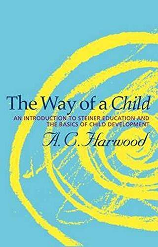 The Way of a Child: An Introduction to Steiner Education and the Basics of Chil - Image 3