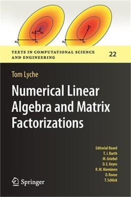 Numerical Linear Algebra and Matrix Factorizations (Paperback or Softback)