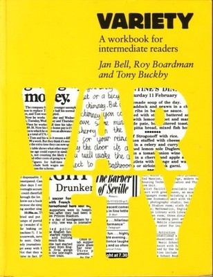 Variety -  A workbook for intermediate readers Bell, Jane, Roy Boardman and Tony