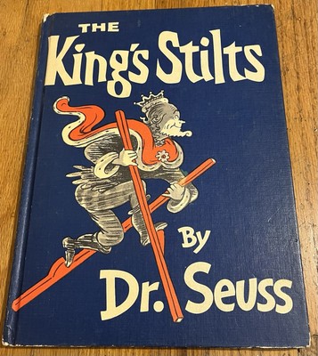 THE KING'S STILTS : by Dr. Seuss : vintage