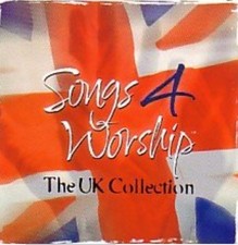 2CD - Songs 4 Worship - The UK Collection - I...