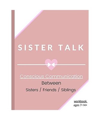 Sister Talk [Conscious Communication Between Sisters/Friends/Siblings], Priya Jh