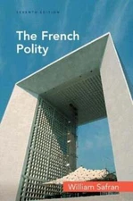 The French Polity by William Safran: Used