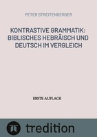 Kontrastive Grammatik | Peter Streitenberger | Taschenbuch | 244 S. | Deutsch