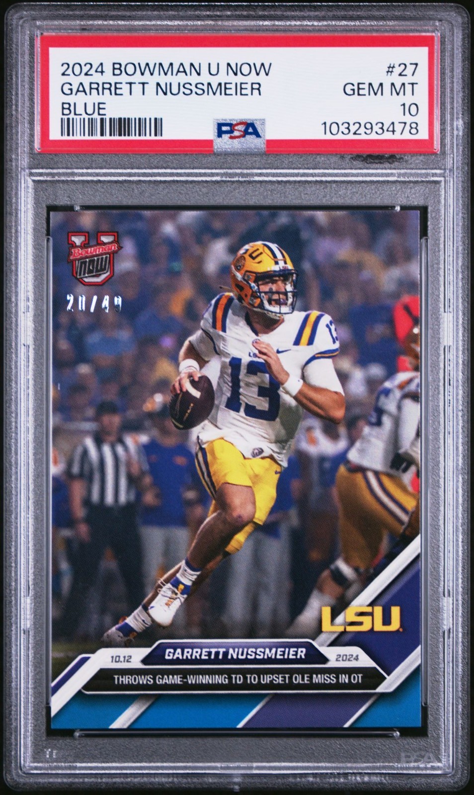 2024 Bowman U Now GARRETT NUSSMEIER #27 Blue 20/49 PSA 10 Throws Game Winner