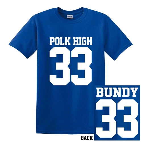 NEW AL BUNDY MARRIED POLK HIGH 33 FOOTBALL JERSEY T-SHIRT TEE