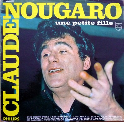 Vinyle - Claude Nougaro - Une Petite Fille (LP, Comp, RE) | eBay