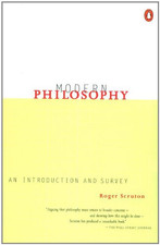 Modern Philosphy: An Introduction And Survey - Scruton, Roger