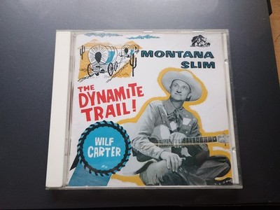 The Dynamite Trail ! - The Decca Years,  1954-58 von Wilf Carter  (CD, 1990)