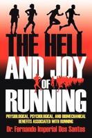 Fernando Imperial Dos Santos | The Hell And Joy Of Running | Taschenbuch (2006)