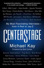 CenterStage by Kay, Michael
