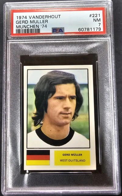 1974 Vanderhout Gerd Gerhard Muller Munchen '74 #221 PSA 7 SUPER RARE