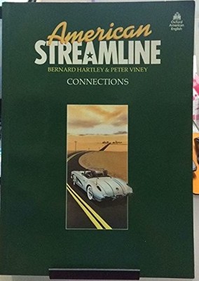 American Streamline Connections: An Intensive American English Course for In...