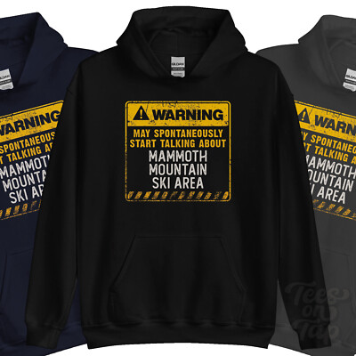 WARNUNG KANN SPONTAN ANFANGEN ÜBER MAMMUT BERG SKIGEBIET HOODIE ZU SPRECHEN